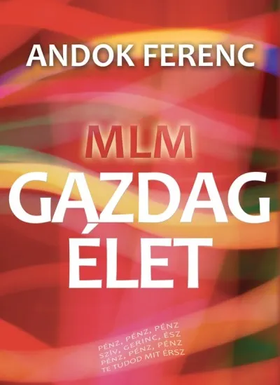 MLM - Gazdag élet Árengedmény