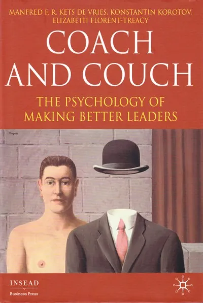 Azonnal elérhető Coach and Couch - The Psychology of Making Better Leaders