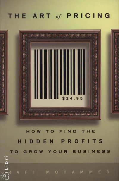 The Art of Pricing - How to the find the hidden profits to grow your business Gyors kiszállítás