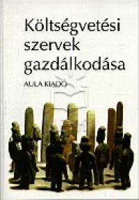 Költségvetési szervek gazdálkodása Exkluzív ajánlat