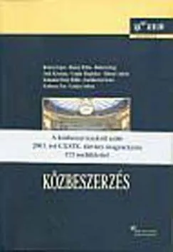 Újdonság Közbeszerzés - CD melléklettel - A közbeszerzésekről szóló 2003.évi CXXIX. törvény