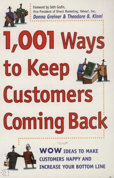 Szuper ajánlat 1001 Ways to Keep Customers Coming Back