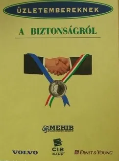 Üzletembereknek a biztonságról Vásárlói kedvenc