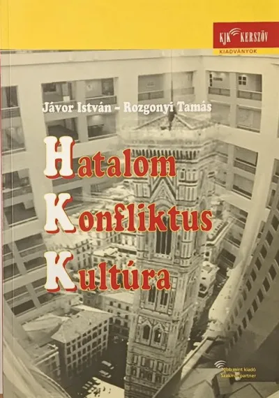 Ne maradj le Hatalom - Konfliktus - Kultúra