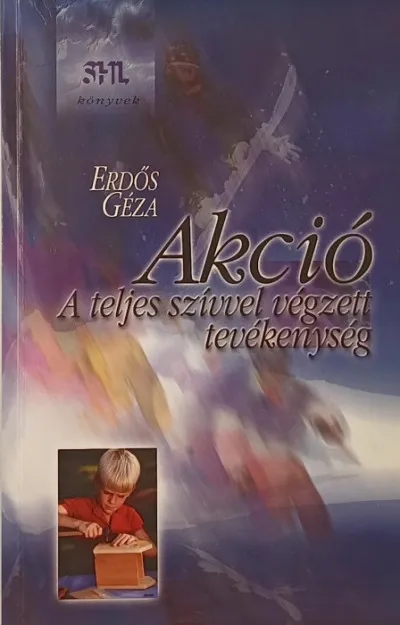 Outlet Akció - A teljes szívvel végzett tevékenység