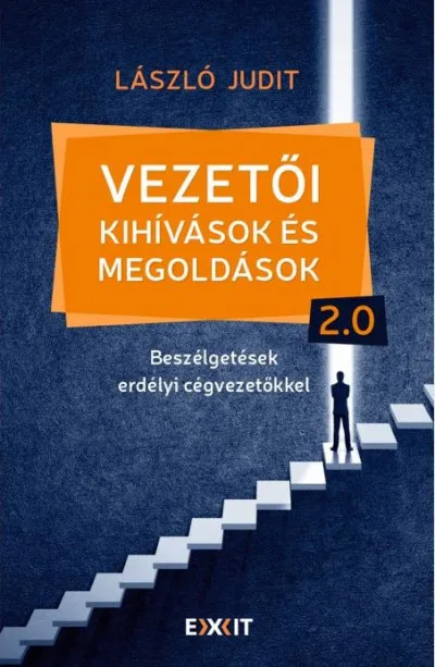 Szuper akció Vezetői kihívások és megoldások 2.0 - Beszélgetések erdélyi cégvezetőkkel