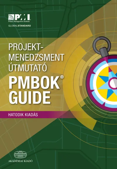 Azonnal elérhető Projektmenedzsment útmutató - PMBOK Guide - 6. kiadás