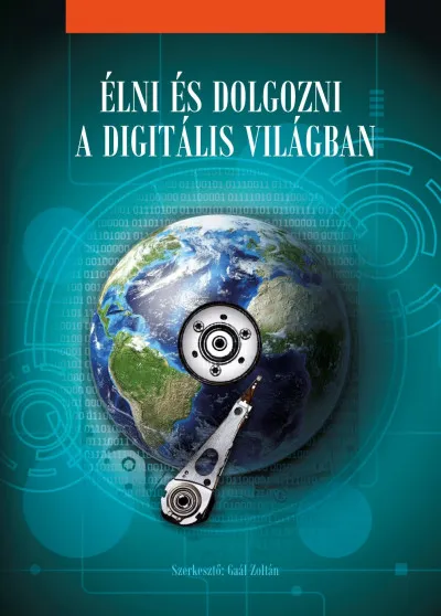 Élni és dolgozni a digitális világban Vásárlói kedvenc