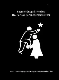 Akciós ár Szemelvénygyűjtemény Dr. Farkas Ferencné tiszteletére