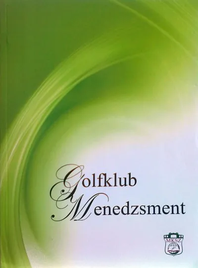 Nézd meg most Golfklub Menedzsment