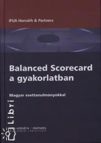 Gyors szállítás Balanced Scorecard a gyakorlatban