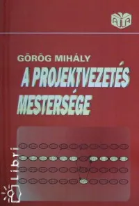 Ne maradj le A projektvezetés mestersége