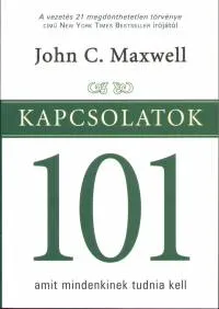 Kapcsolatok 101 - Amit mindenkinek tudnia kell - AMIT MINDENKINEK TUDNIA KELL Alacsony ár