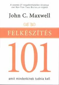 Felkészítés 101 - Amit mindenkinek tudnia kell - AMITMINDENKINEK TUDNIA KELL Outlet