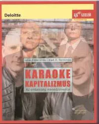 Ne maradj le Karaoke kapitalizmus - Az emberiség menedzsmentje