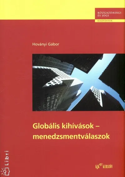 Különleges ajánlat Globális kihívások - menedzsmentválaszok