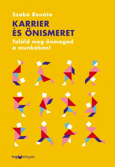 Szuper akció Karrier és önismeret - Találd meg önmagad a munkában!