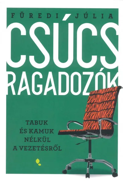 Csúcsragadozók - Tabuk és kamuk nélkül a vezetésről Azonnali szállítás