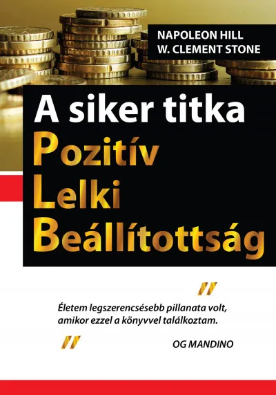 A siker titka - Pozitív Lelki Beállítottság Kihagyhatatlan ajánlat
