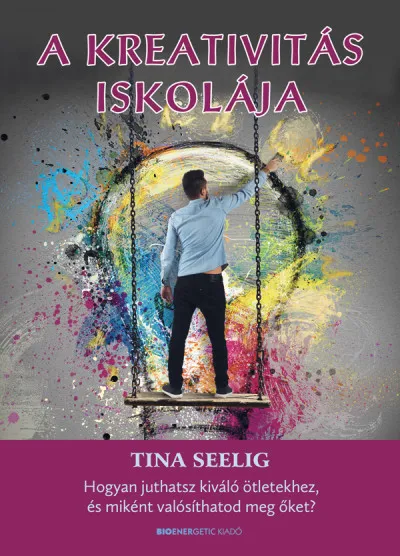 A kreativitás iskolája - Hogyan juthatsz kiváló ötletekhez, és miként valósíthatod meg őket? Biztonságos fizetés
