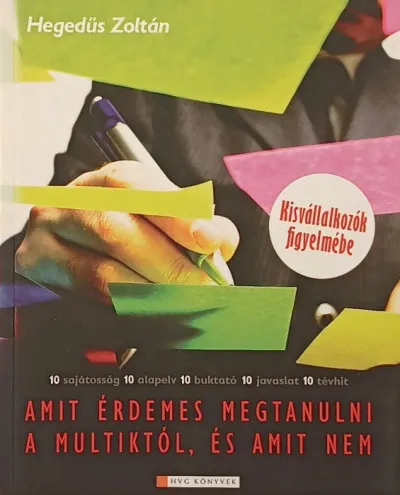 Amit érdemes megtanulni a multiktól, és a amit nem - Kisvállakozók figyelmébe Expressz szállítás