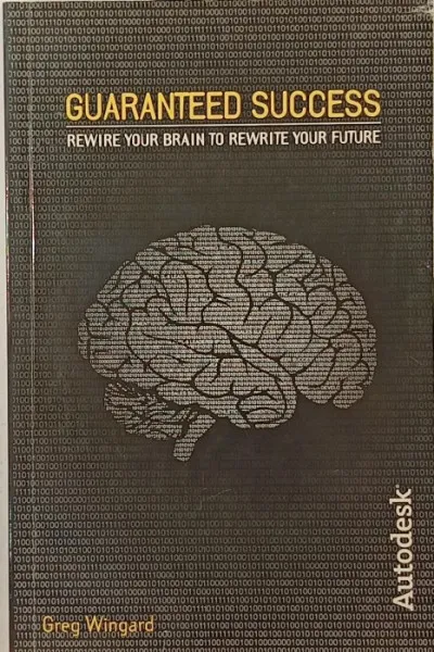 Guaranteed Success - Rewire Your Brain to Rewrite Your Future Gyors kiszállítás