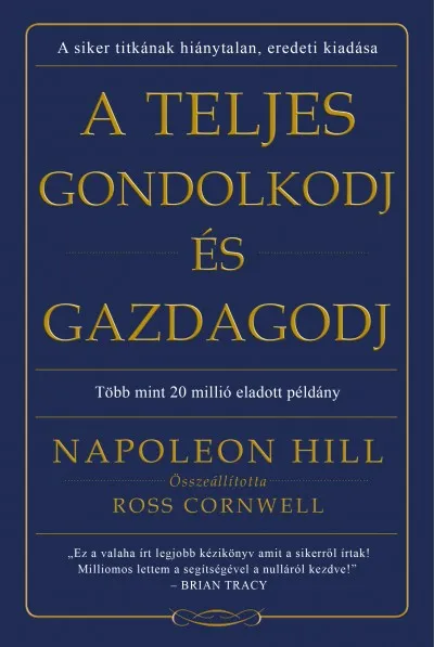 Nézd meg most A teljes gondolkodj és gazdagodj