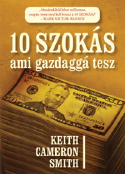 Ajánlat 10 szokás ami gazdaggá tesz