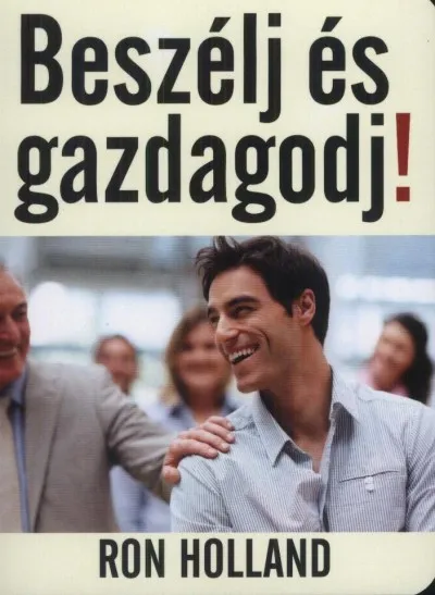 Csak ma Beszélj és gazdagodj!