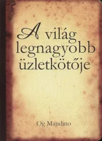 Olcsóbb A világ legnagyobb üzletkötője