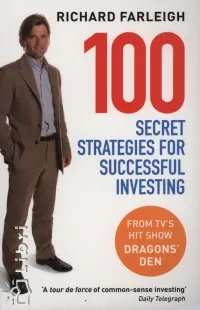 100 Secret Strategies for Successful Investing Ne maradj le