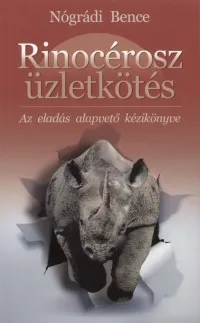 Ajánlat Rinocérosz üzletkötés - Az eladás alapvető kézikönyve