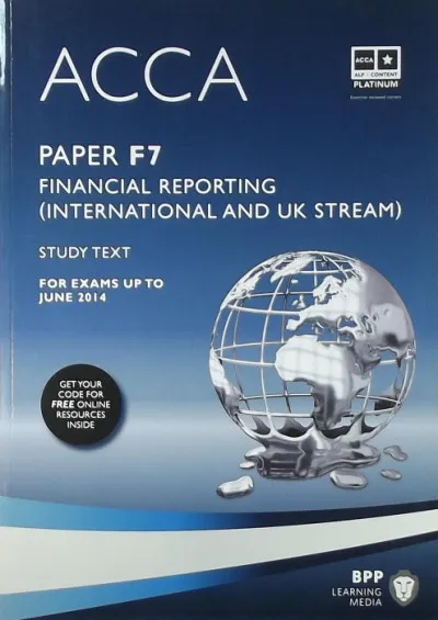 ACCA Paper F7 Financial Reporting (International and UK Stream) - Study Text Vásárlói kedvenc
