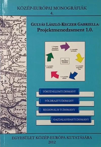 Legnépszerűbb Projektmenedzsment 1.0. - Közép-Európai Monográfiák 4.