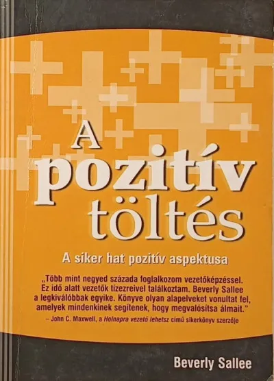 A pozitív töltés - A siker hat pozitív aspektusa Szezonális akció