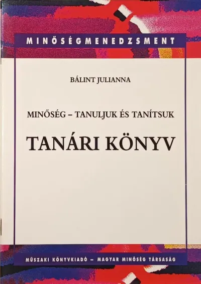Gyors kiszállítás Minőség - Tanuljuk és tanítsuk - Tanári kézikönyv