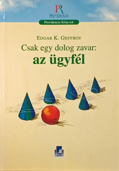 Árcsökkenés Csak egy dolog zavar: az ügyfél