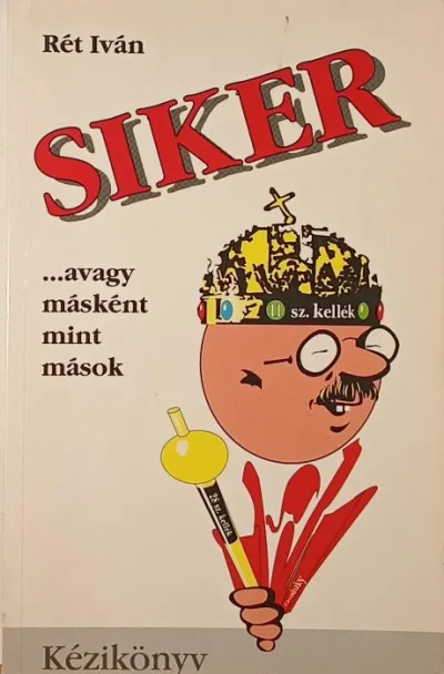Kedvezmény Siker - ...avagy másként mint mások
