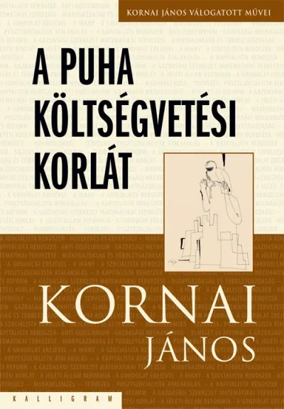 A puha költségvetési korlát Rendeld meg most