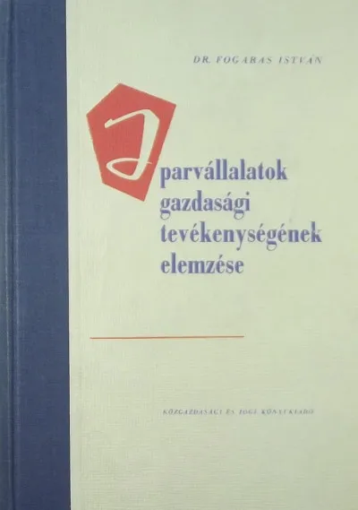 Iparvállalatok gazdasági tevékenységének elemzése Expressz kézbesítés