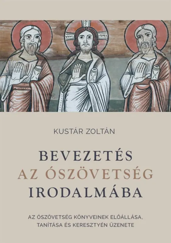 BEVEZETÉS AZ ÓSZÖVETSÉG IRODALMÁBA - AZ ÓSZÖVETSÉG KÖNYVEINEK ELŐÁLLÁSA, TANÍTÁS Nézd meg most