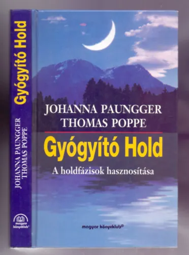 Gyógyító Hold (A holdfázisok hasznosítása) Akciós ár