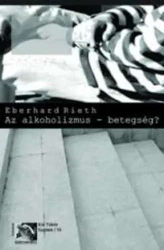 Vedd meg online Az alkoholizmus - Betegség?