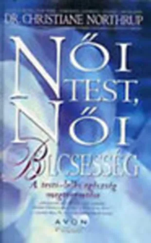 Női test, női bölcsesség Nézd meg most