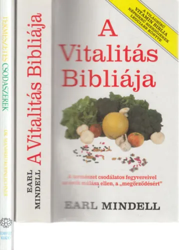 2 db. természetgyógyászat (A vitalitás bibliája + Természetes csodaszerek) Olcsóbb