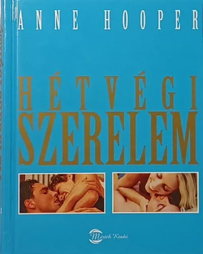 Azonnali szállítás Hétvégi szerelem