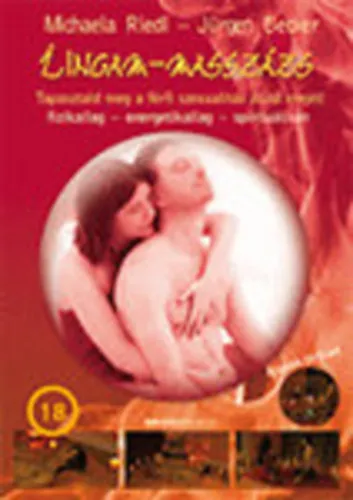 Szuper ajánlat Lingam-masszázs - Tapasztald meg a férfi szexualitás átütő erejét! (DVD-melléklettel)Keménytáblás