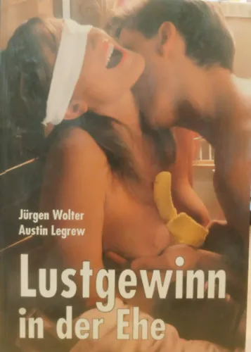 Azonnali szállítás Lustgewinn in der Ehe