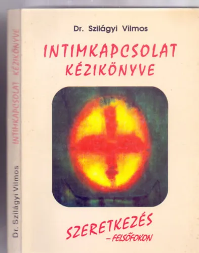 Azonnali szállítás Intimkapcsolat kézikönyve - Szeretkezés-felsőfokon