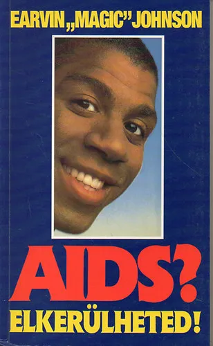 Rendeld meg most Aids?Elkerülheted!